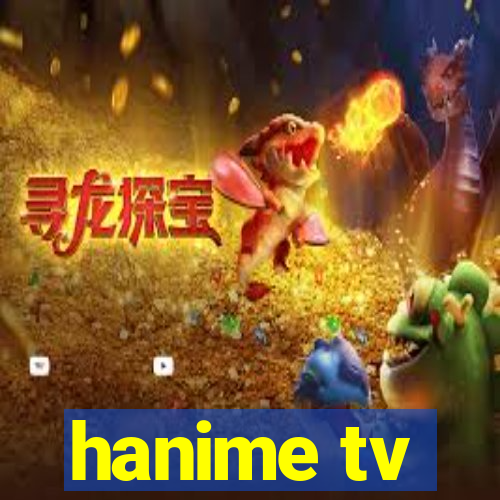 hanime tv